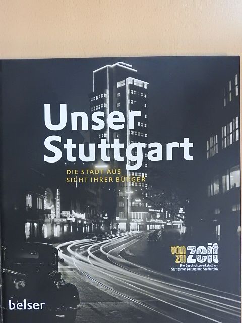 Hilke Lorenz - Unser Stuttgart [antikvár]