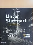 Hilke Lorenz - Unser Stuttgart [antikvár]