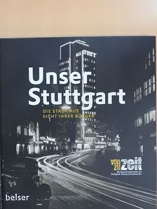 Hilke Lorenz - Unser Stuttgart [antikvár]