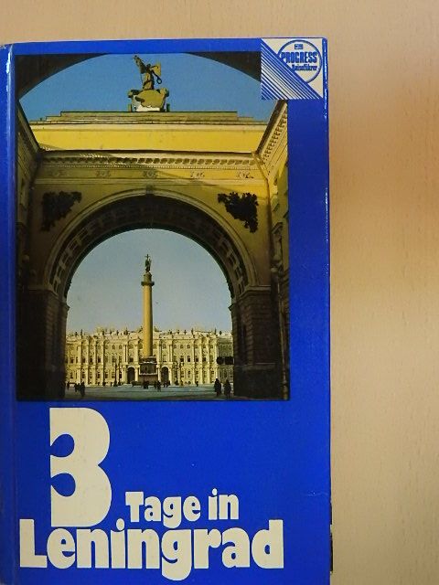 P. Kann - Drei Tage in Leningrad [antikvár]