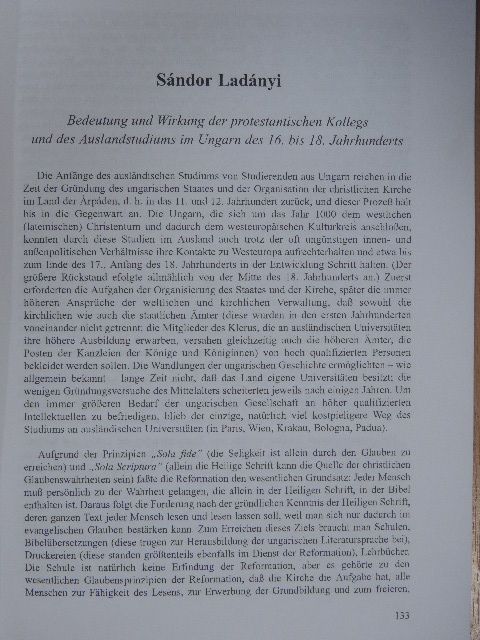Ladányi Sándor - Bedeutung und Wirkung der protestantischen Kollegs und des Auslandstudiums im Ungarn des 16. bis 18. Jahrhunderts [antikvár]
