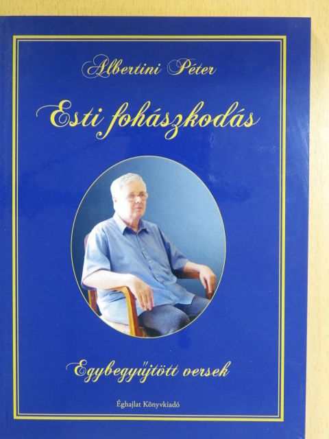 Albertini Péter - Esti fohászkodás [antikvár]