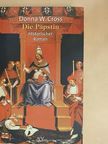 Donna Woolfolk Cross - Die Päpstin [antikvár]
