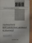 Kincses István - Tájékoztató WIPO szabványokról, ajánlásokról és irányelvekről [antikvár]