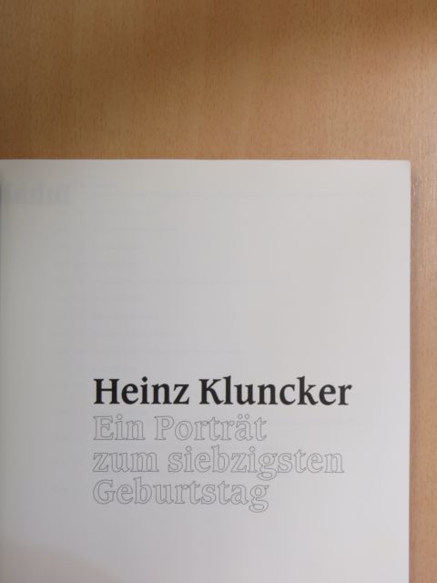 Ernst Breit - Heinz Kluncker - Ein Porträt zum siebzigsten Geburtstag [antikvár]