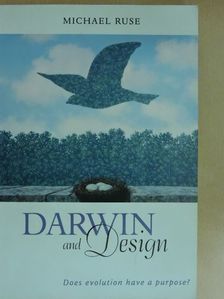 Michael Ruse - Darwin and Design [antikvár]