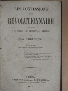 P.-J. Proudhon - Les confessions d'un révolutionnaire [antikvár]