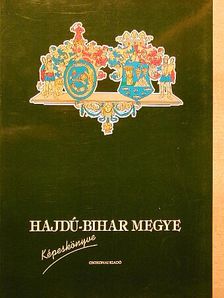 Hajdú-Bihar megye képeskönyve [antikvár]