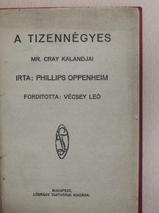 Phillips Oppenheim - A tizennégyes [antikvár]