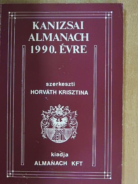 Dr. Kerecsényi Edit - Kanizsai almanach 1990. évre [antikvár]