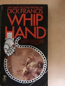 Dick Francis - Whip hand [antikvár]