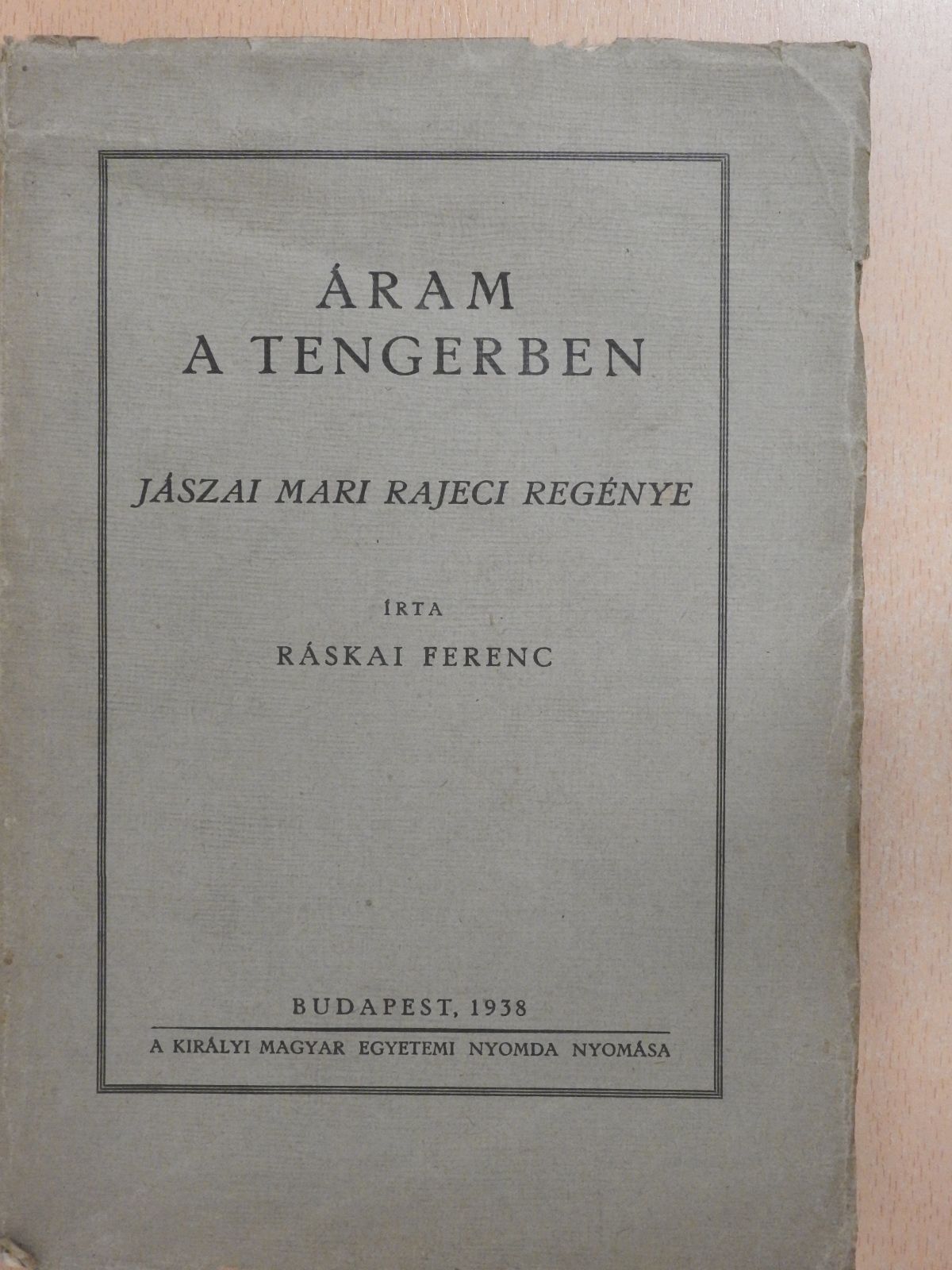 Ráskai Ferenc - Áram a tengerben (dedikált példány) [antikvár]