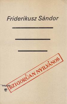Friderikusz Sándor - Szigorúan nyilvános [antikvár]