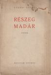 Gyenes Gyula - Részeg madár [antikvár]
