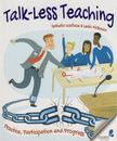 Isabella Wallace, Leah Kirkman - Talk-Less Teaching [antikvár]