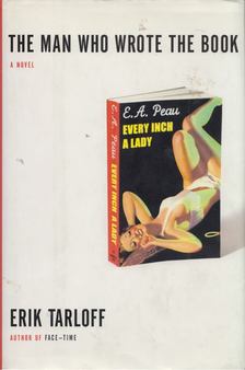 Erik Tarloff - The Man Who Wrote the Book [antikvár]