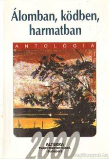 Batári Gábor - Álomban, ködben, harmatban [antikvár]
