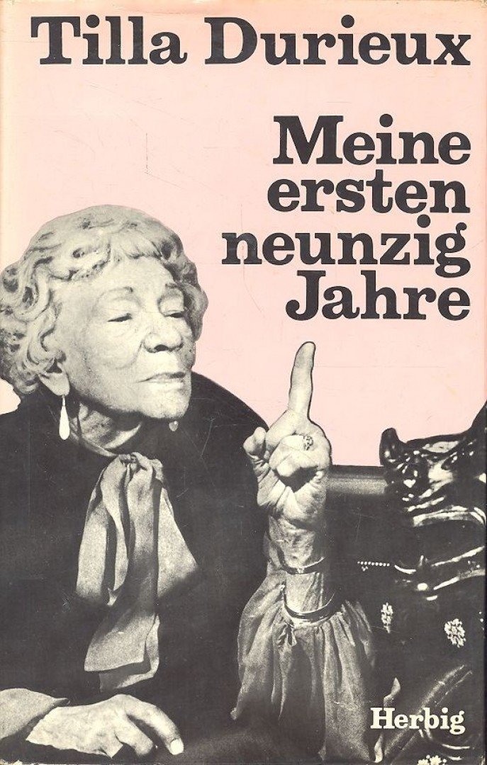 DURIEUX, TILLA - Meine ersten neunzig Jahre [antikvár]