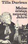 DURIEUX, TILLA - Meine ersten neunzig Jahre [antikvár]