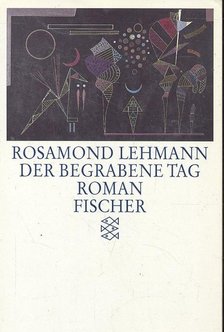 Lehmann, Rosamond - Der begrabene Tag [antikvár]