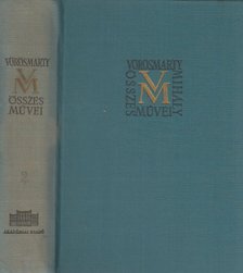 Horváth Károly, Tóth Dezső - Vörösmarty Mihály Összes Művei II. [antikvár]