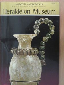 Manolis Andronicos - Herakleion Museum and Archaeological Sites of Crete [antikvár]