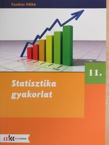 Fazekas Ildikó - Statisztika gyakorlat 11. [antikvár]