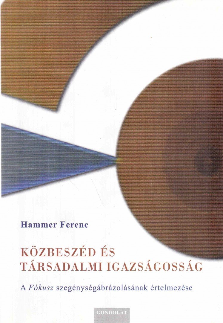 Hammer Ferenc - Közbeszéd és társadalmi igazságosság [antikvár]