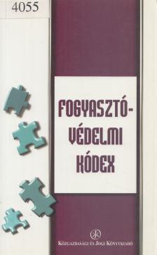 FAZEKAS JUDIT - Fogyasztóvédelmi kódex [antikvár]