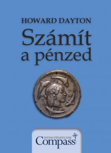 Dayton Howard - Számít a pénzed [eKönyv: epub, mobi]