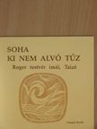 Roger testvér - Soha ki nem alvó tűz [antikvár]