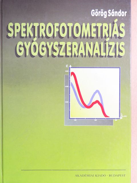 Görög Sándor - Spektrofotometriás gyógyszeranalízis [antikvár]
