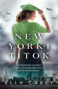 Ella Carey - New York-i titok [antikvár]