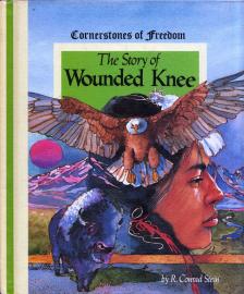 R. Conrad Stein - The Story of Wounded Knee [antikvár]
