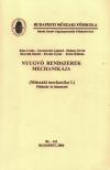 Dr. Kósa Csaba, Gyurcsovics Lajosné, Halassy István, Horváth Sándor, Kovács Gyula, Kriza Kálmán - Nyugvó rendszerek mechanikája I. [antikvár]