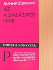 Branimir Scepanovic - Az a gyalázatos nyár [antikvár]