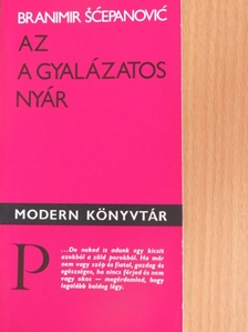 Branimir Scepanovic - Az a gyalázatos nyár [antikvár]