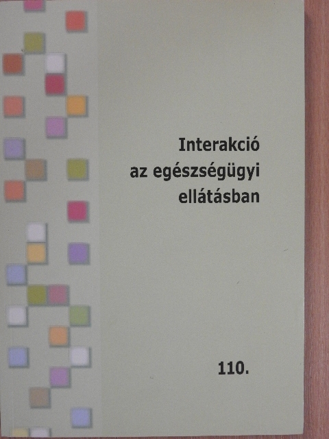 Interakció az egészségügyi ellátásban [antikvár]