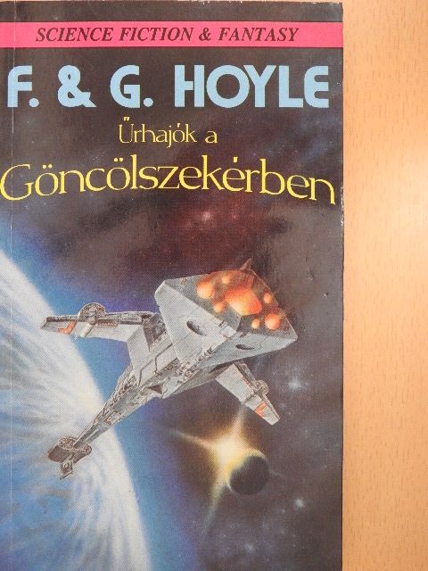 Fred Hoyle - Űrhajók a Göncölszekérben [antikvár]