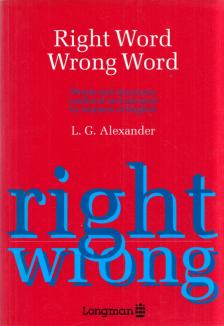 L. G. Alexander - Right Word Wrong Word [antikvár]
