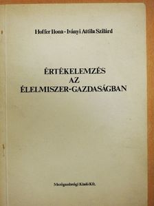 Hoffer Ilona - Értékelemzés az élelmiszer-gazdaságban [antikvár]