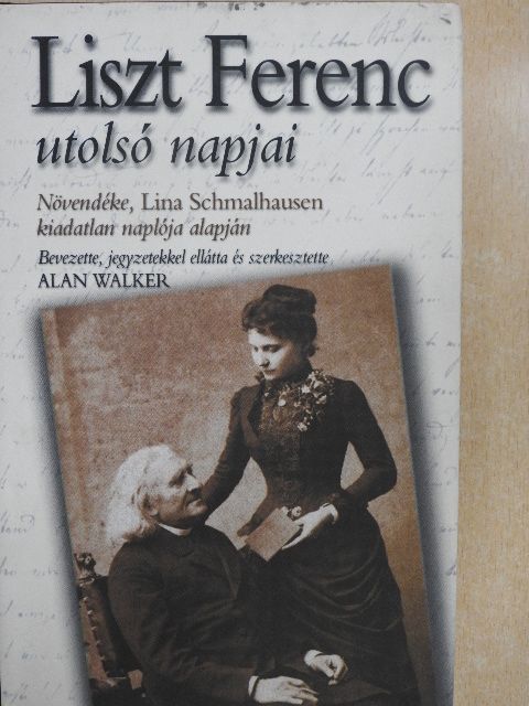 Liszt Ferenc utolsó napjai [antikvár]