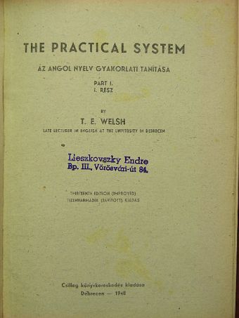 T. E. Welsh - The practical system I-II. [antikvár]