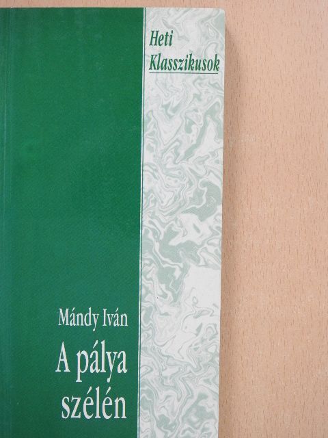 Mándy Iván - A pálya szélén [antikvár]