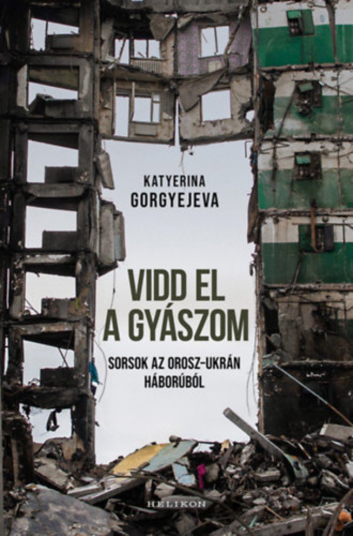 Katyerina Gorgyejeva - Vidd el a gyászom [antikvár]