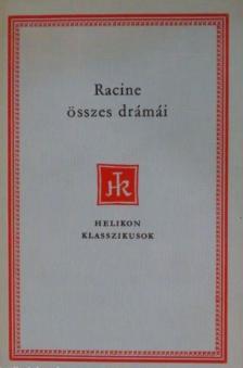 Racine, Jean - Racine összes drámái [antikvár]