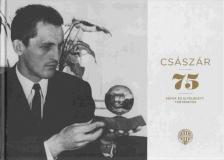 Czégány Pál - Császár 75 [antikvár]