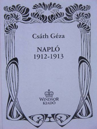 Csáth Géza - Napló 1912-1913 [antikvár]