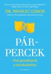 MIHALEC GÁBOR - Pár-percek