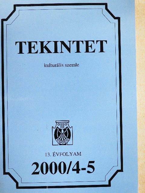 Alföldy Jenő - Tekintet 2000/4-5. [antikvár]